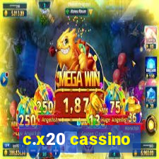 c.x20 cassino